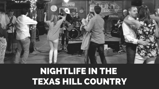 nightlife texas hill country